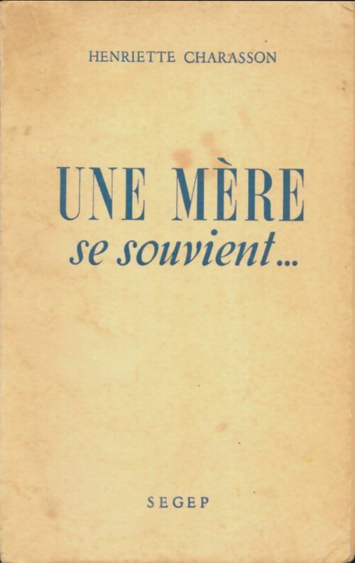 Livrenpoche : Une mère se souvient - Henriette Charasson - Livre
