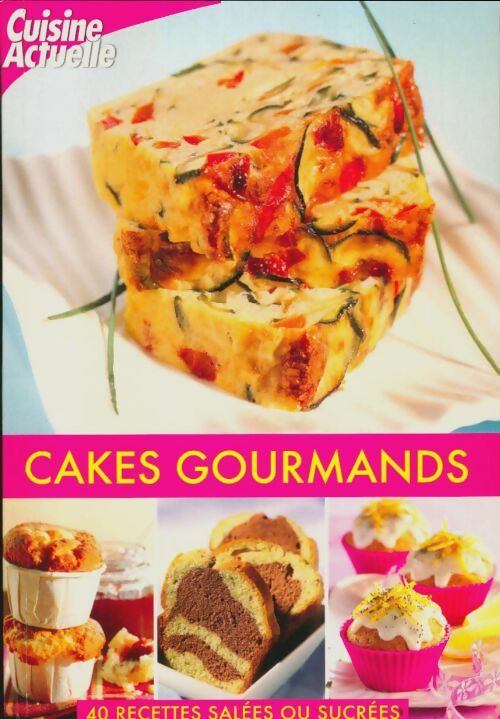 Livrenpoche : Cakes gourmands - Collectif - Livre