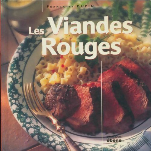 Livrenpoche : Les viandes rouges - Françoise Dupin - Livre