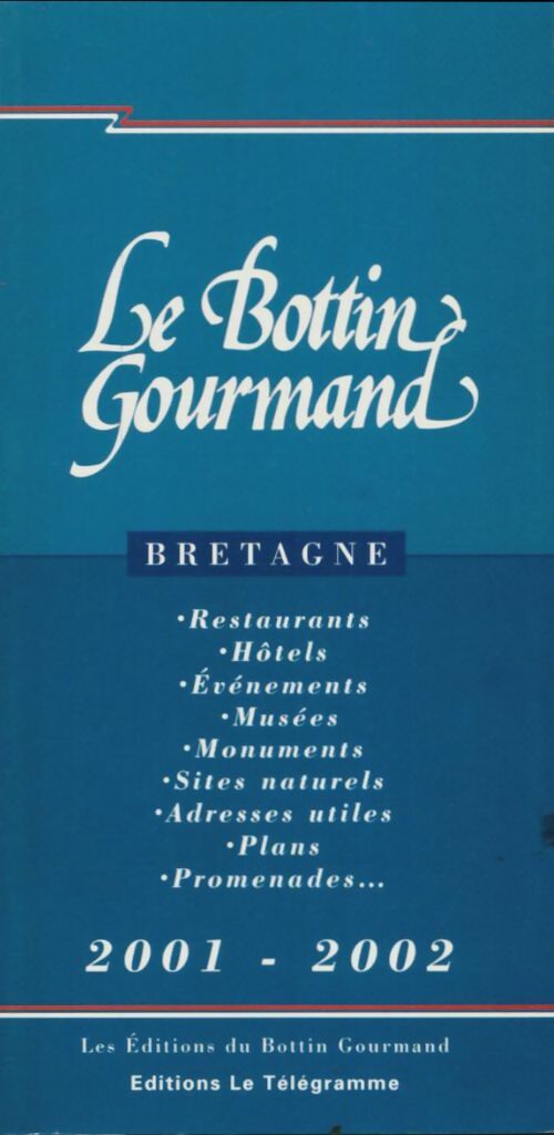 Livrenpoche : Le bottin gourmand 2001-2002 - Collectif - Livre