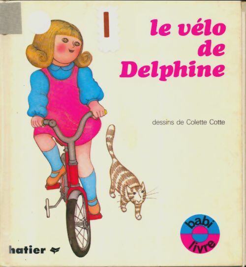 Livrenpoche : Le vélo de Delphine - Colette Cotte - Livre