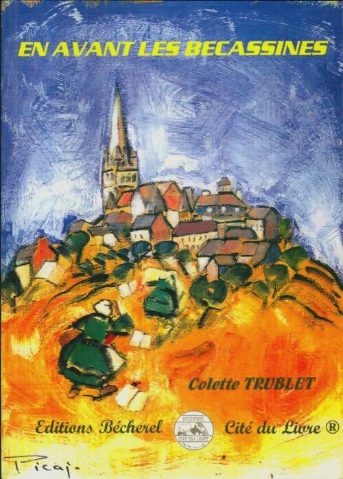Livrenpoche : En avant les Bécassines - Colette Trublet - Livre
