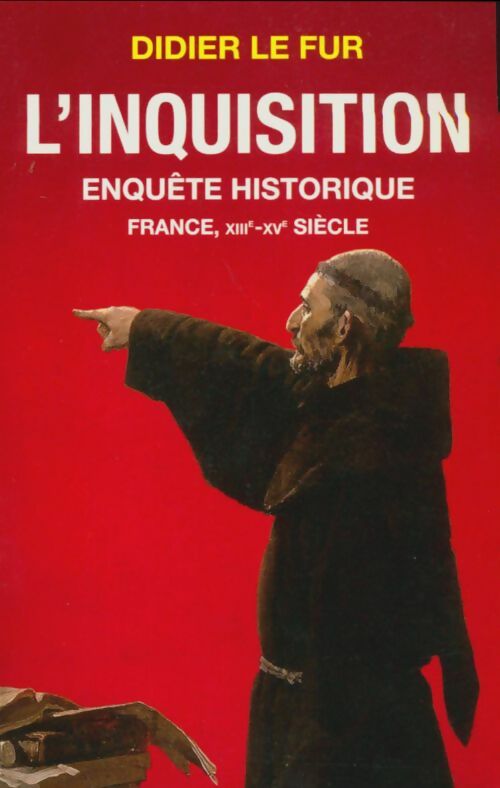 Livrenpoche : L'inquisition enquête historique - Didier Le Fur - Livre