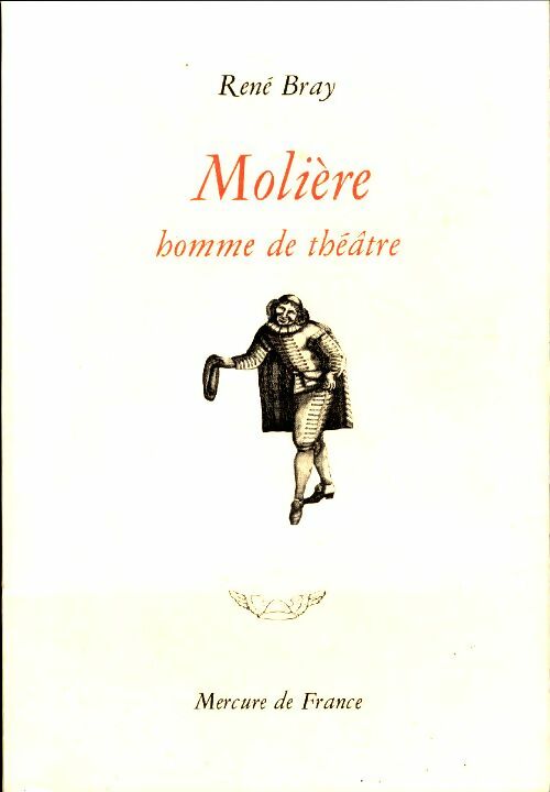 Livrenpoche : Molière, homme de théâtre - René Bray - Livre
