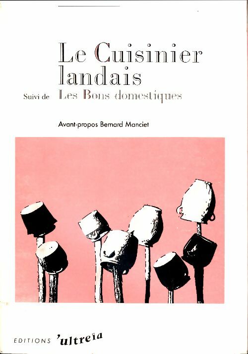 Livrenpoche : Le cuisinier landais / Les bons domestiques - Inconnu - Livre