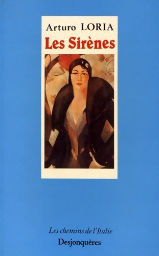 Livrenpoche : Les sirènes - Arturo Loria - Livre