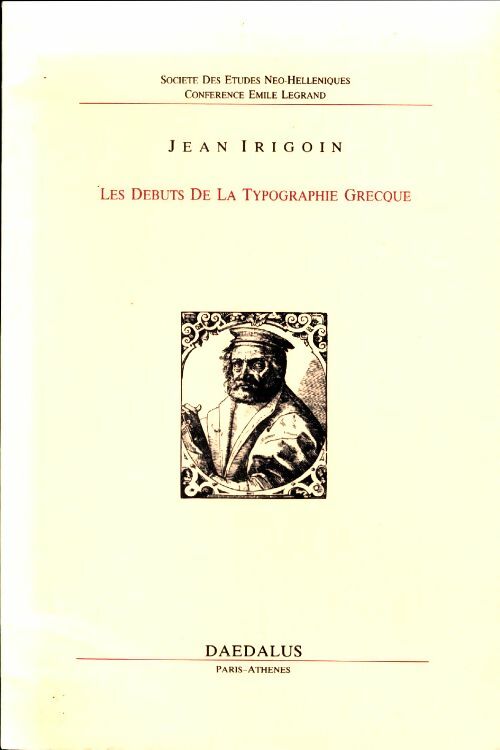 Livrenpoche : Les débuts de la typographie grecque - Jean Irigoin - Livre