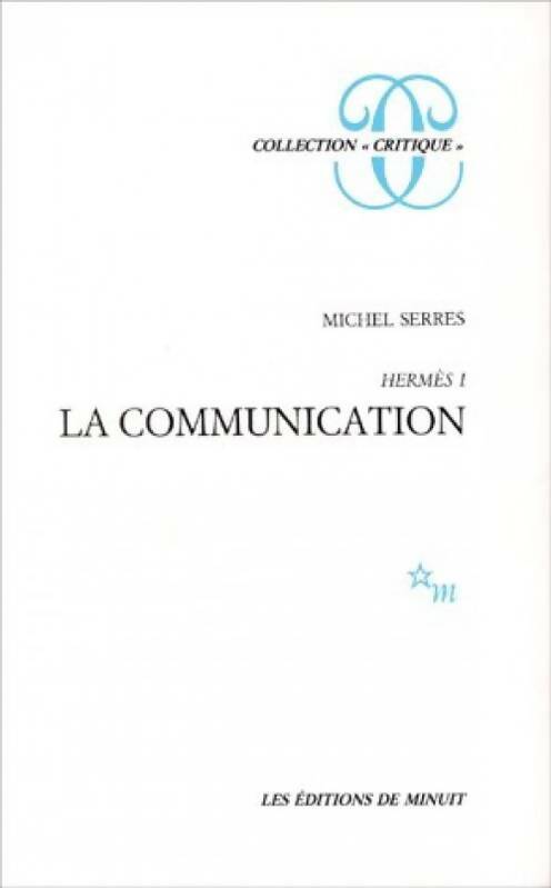 Livrenpoche : Hermès I. La communication - Michel Serres - Livre
