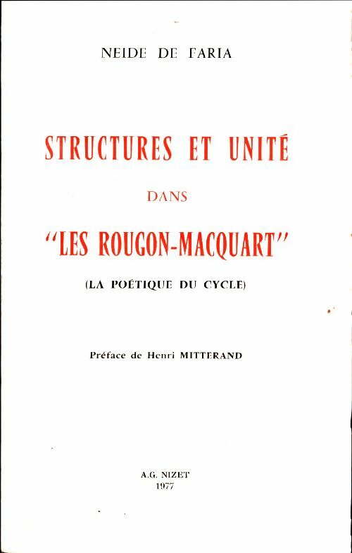 Livrenpoche : Structure et unité dans les Rougon-Macquart - Neide De Faria - Livre
