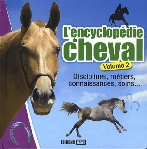 Livrenpoche : L'encyclopédie du cheval Tome II - Anastas Brozinska - Livre