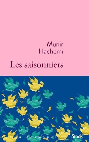 Livrenpoche : Les saisonniers - Munir Hachemi - Livre