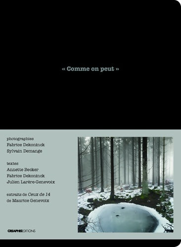 Livrenpoche : Comme on peut . En lisant en photographiant ceux de 14 de Maurice Genevoix - Fabrice Dekoninck - Livre