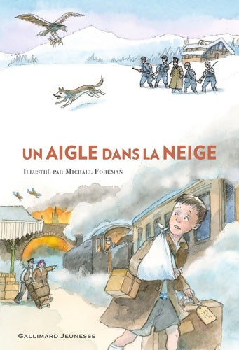 Livrenpoche : Un aigle dans la neige - Michael Morpurgo - Livre
