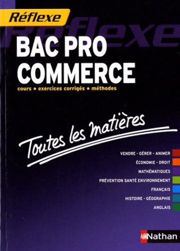 Livrenpoche : Toutes les matières Bac pro commerce - Jean-Luc Girard - Livre