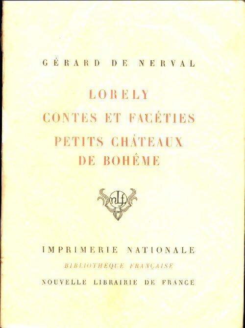 Livrenpoche : Lorely / Contes et facéties / Petits châteaux de Bohème - Gérard De Nerval - Livre