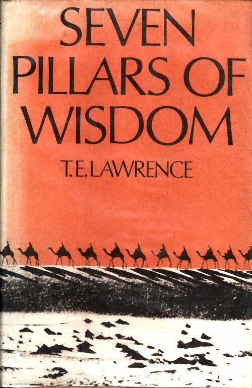 Livrenpoche : Seven pillars of wisdom - Thomas Edward Lawrence - Livre