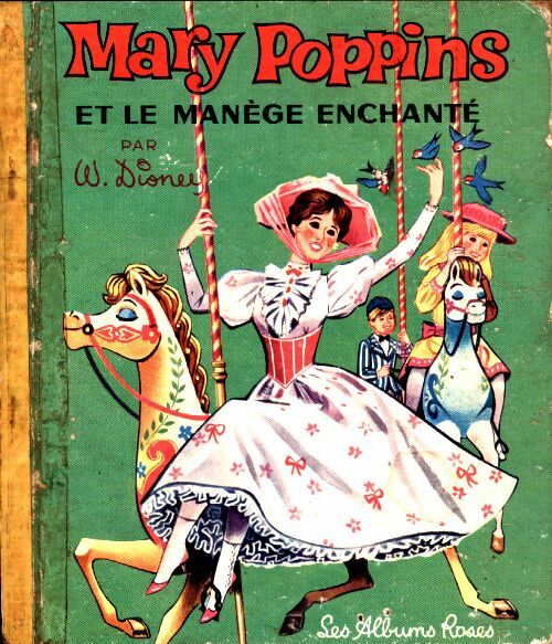Livrenpoche : Mary Poppins et le manège enchanté - Walt Disney - Livre