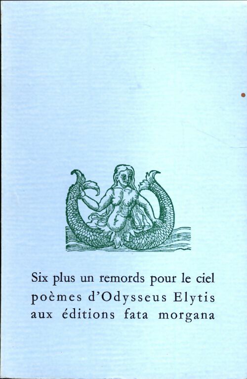 Livrenpoche : Six plus un remords pour le ciel - Odysseus Elytis - Livre