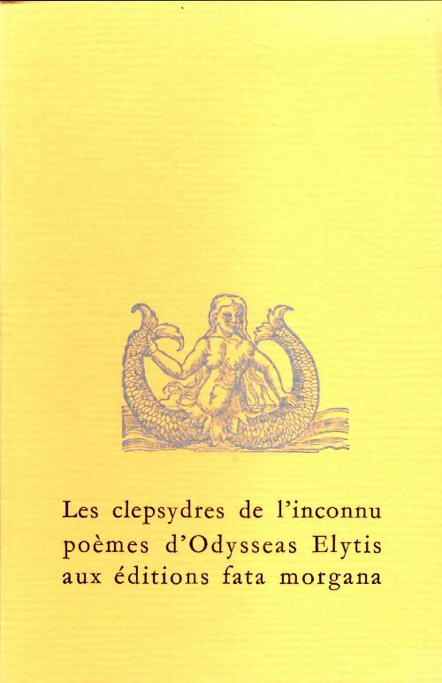 Livrenpoche : Les clepsydres de l'inconnu - Odysseus Elytis - Livre