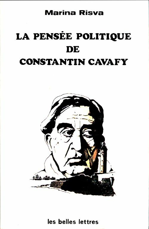 Livrenpoche : La pensée politique de Constantin Cavafy - Marina Risva - Livre