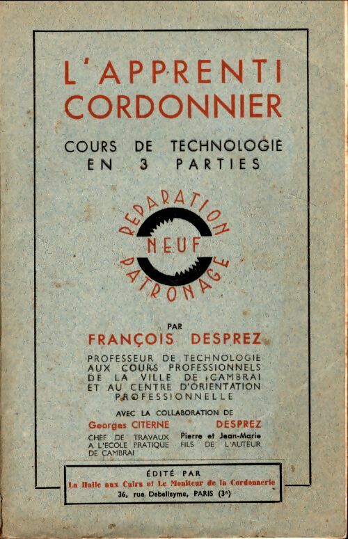 Livrenpoche : L'apprenti cordonnier : Cours de technologie - François Desprez - Livre