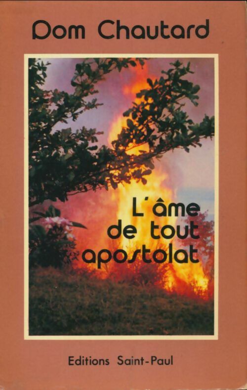 Livrenpoche : L'âme de tout Apostolat - Dom J. B. Chautard - Livre