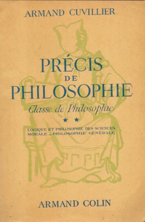 Livrenpoche : Précis de philosophie Tome II - Armand Cuvillier - Livre
