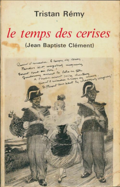 Livrenpoche : Le temps des cerises - Tristan Rémy - Livre