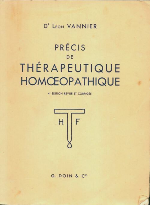 Livrenpoche : Précis de thérapeutique homéopathique - Léon Vannier - Livre