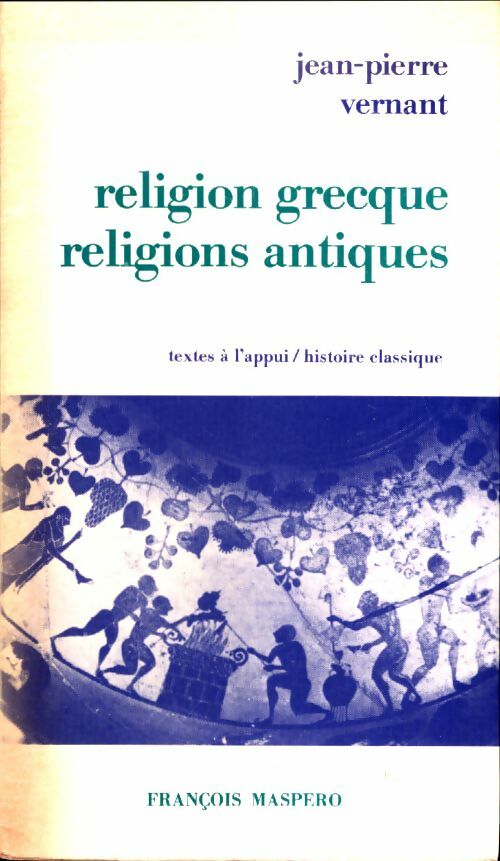 Livrenpoche : Religion grecque, religions antiques - Jean-Pierre Vernant - Livre