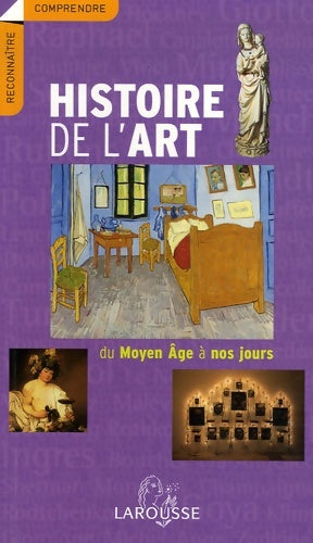 Livrenpoche : Histoire de l'art du Moyen-Age à nos jours - Edina Bernard - Livre