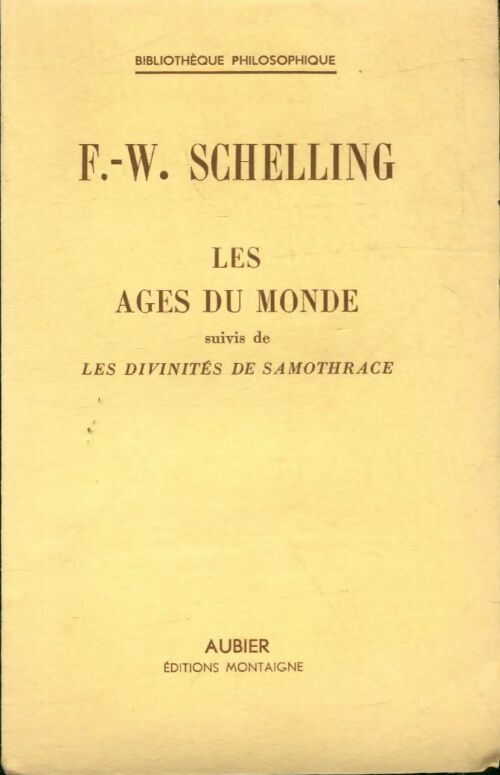 Livrenpoche : Les âges du monde - F.W Schelling - Livre