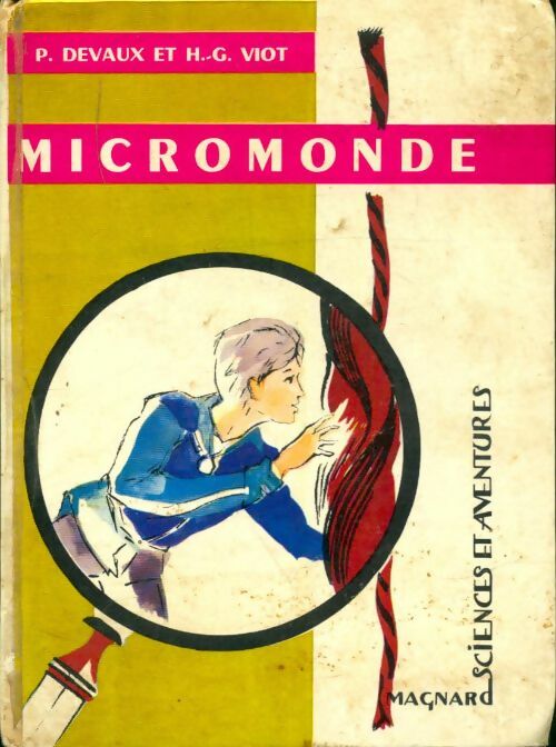 Livrenpoche : Explorations dans le micro-monde - Pierre Devaux - Livre