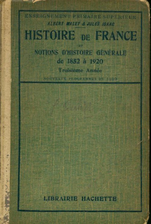 Livrenpoche : Histoire de France et notions d'histoire générale de 1852 à 1920 - Jules Isaac - Livre