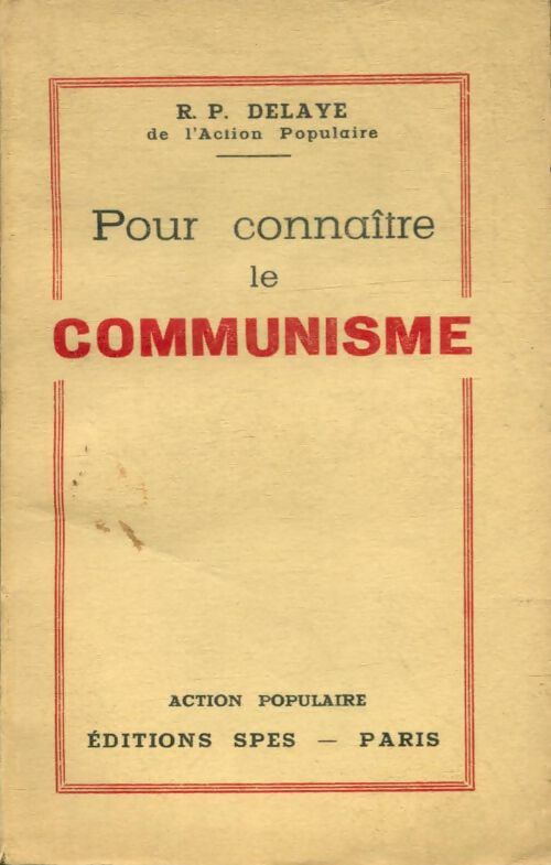 Livrenpoche : Pour connaître le communisme - R. P. Delaye - Livre