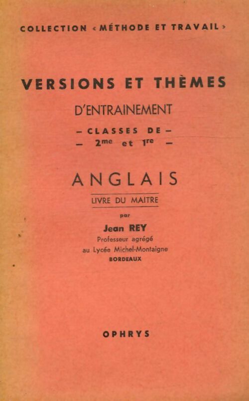 Livrenpoche : Versions et thèmes d'entrainement anglais classes de 2ème et 1ère - Jean Rey - Livre