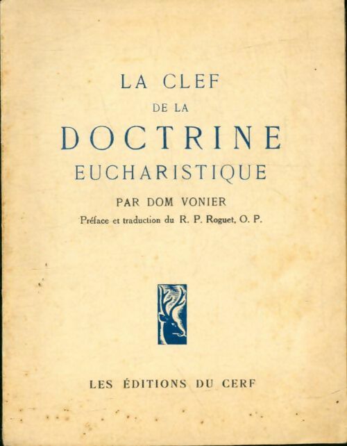 Livrenpoche : La clef de la doctrine eucharistique - Dom Vonier - Livre