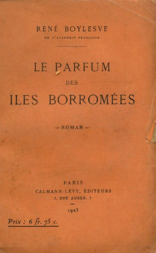 Livrenpoche : Le parfum des îles Borromées - René Boylesve - Livre
