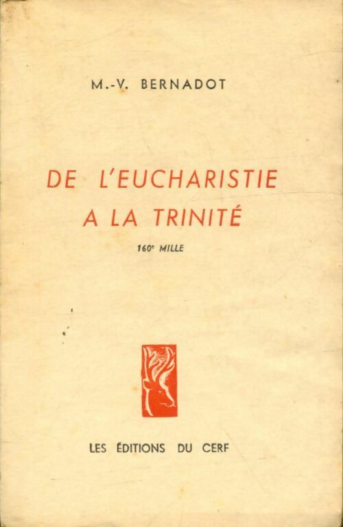 Livrenpoche : De l'Eucharistie à la Trinité - M.V. Bernadot - Livre
