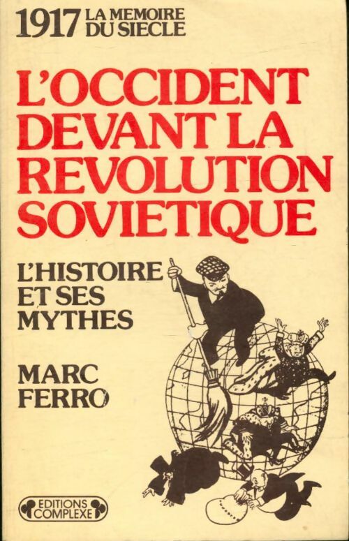 Livrenpoche : 1917, L'Occident devant la révolution soviétique - Marc Ferro - Livre