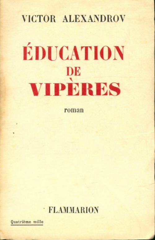 Livrenpoche : Éducation de vipères - Victor Alexandrov - Livre