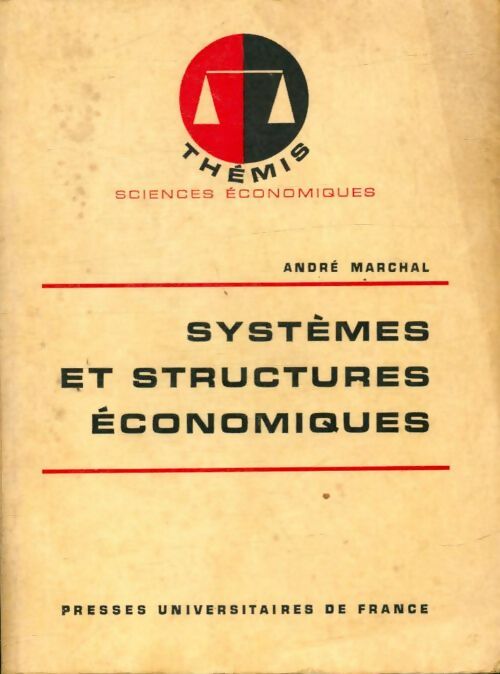 Livrenpoche : Systèmes et structures économiques - André Marchal - Livre