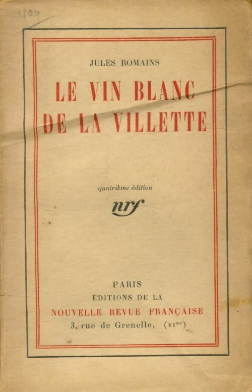 Livrenpoche : Le vin blanc de la Vilette - Jules Romains - Livre