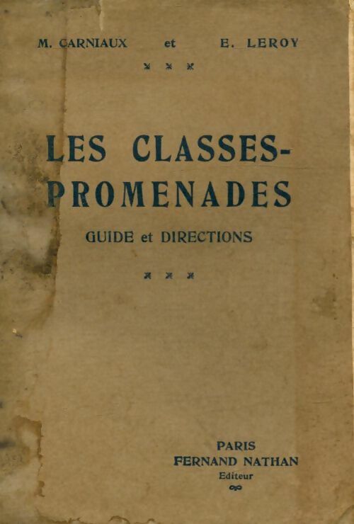 Livrenpoche : Les classes-promenades - M Carniaux - Livre