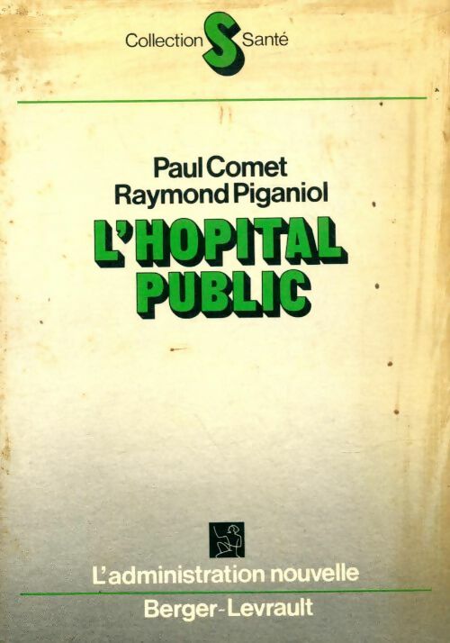 Livrenpoche : L'hôpital public - Paul Comet - Livre