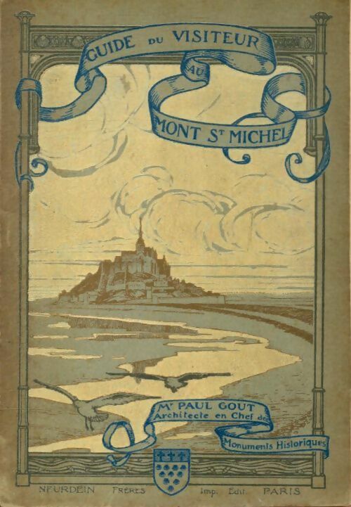 Livrenpoche : Guide du visiteur au mont st Michel - Paul Gout - Livre