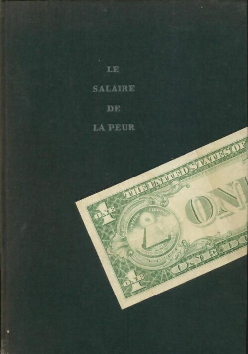 Le salaire de la peur - Georges Arnaud -  Club du meilleur livre GF - Livre
