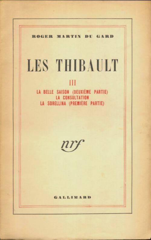 Livrenpoche : Les Thibault Tome III : La belle saison partie Tome II - Roger Martin du Gard - Livre