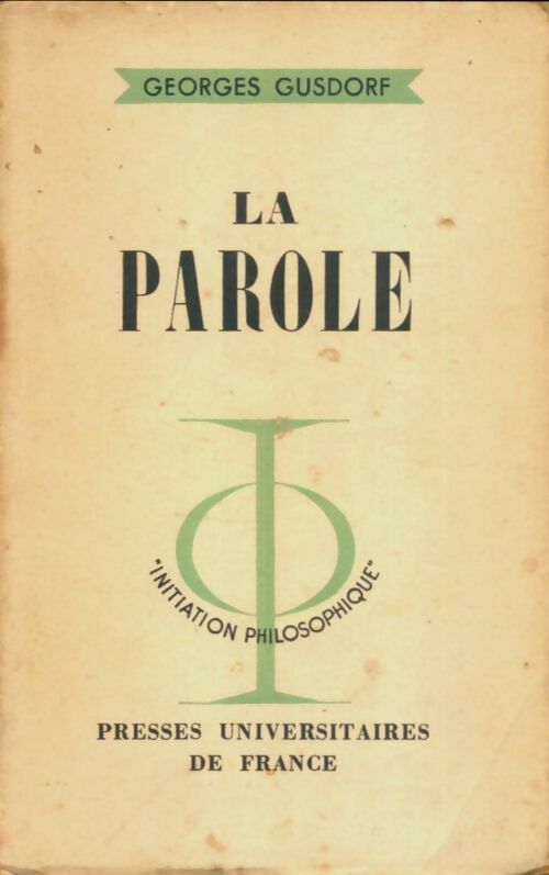 Livrenpoche : La parole - Georges Gusdorf - Livre