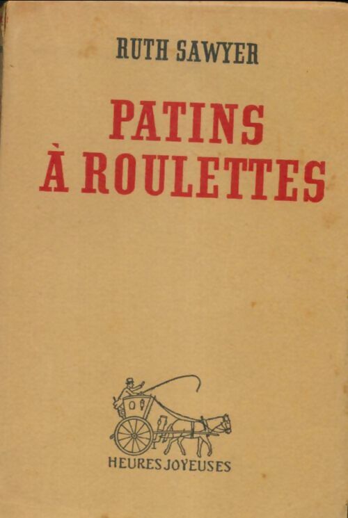 Livrenpoche : Patins à roulettes - Ruth Sawyer - Livre